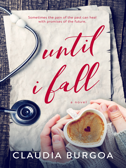 Title details for Until I Fall by Claudia Burgoa - Available